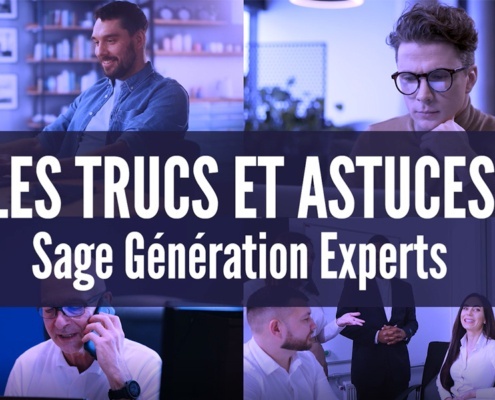 trucs astuces sage génération experts