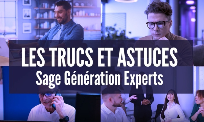 trucs astuces sage génération experts